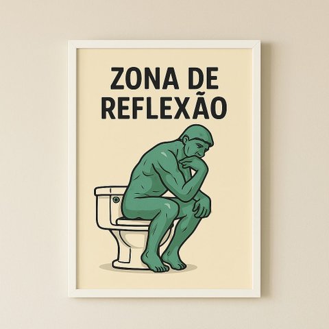 Quadro Divertido de Banheiro - Zona de Reflexão 24x18cm - com Vidro:moldura Branca