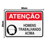 Combo 6 Placas De Sinalização Atenção Homens Trabalhando Acima 30x20 Acesso - S-226/1 F9e - 2