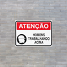 Combo 6 Placas De Sinalização Atenção Homens Trabalhando Acima 30x20 Acesso - S-226/1 F9e - 3