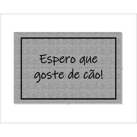 Tapete Capacho Espero que Goste de Cão