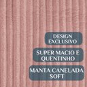 Ver imagem 3 de Cobertor Casal Queen Grosso Layla Canelada Super Quentinha Velvet:rosa