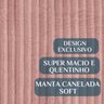Cobertor Casal Queen Grosso Layla Canelada Super Quentinha Velvet:rosa - 3
