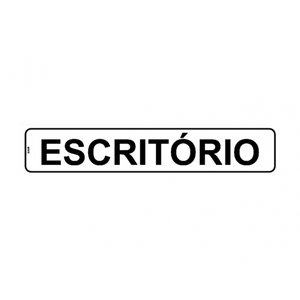 Placa Sinal.pvc 05x25cm Escritorio Ref 1918