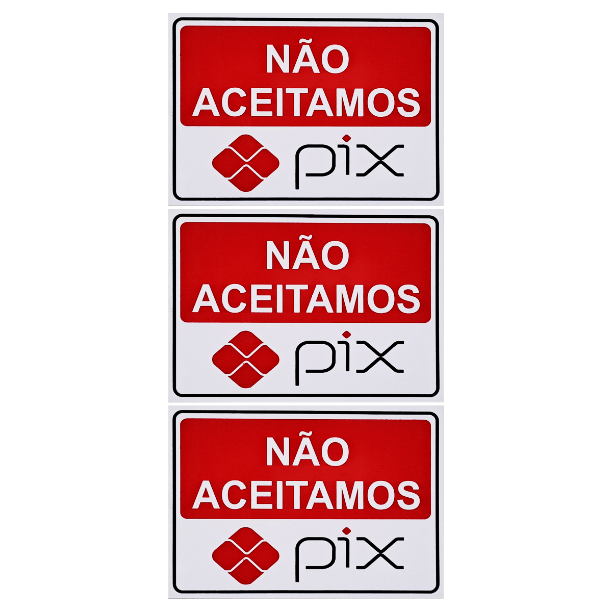 Combo 3 Placas De Sinalização Não Aceitamos Pix 20x15 Acesso - P-32/4 F9e