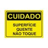Placa de Sinalização Cuidado Superfície Quente Não Toque - 1
