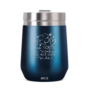 Copo Térmico Aduze Cuia Prime Sorte Ter Você Mãe 300ml - Azul
