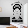 Adesivo de Parede Frida Kahlo Frase-Gigante 98x174cm - 1