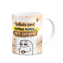 Caneca Flork Divertida - Solteiro Sim, Sozinho Nunca! Branca - 2
