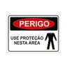 Placa de Sinalização Perigo Use Proteção Nesta Área em Pvc - 1
