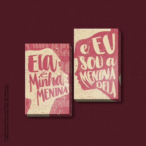 Ela É a Minha Menina - Quadros ou Placas Modulares com 2 Peças