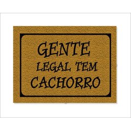 Tapete Capacho Gente Legal Tem Cachorro - 3