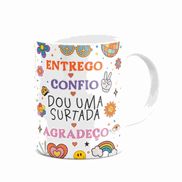 Caneca Divertida Vibes - Entrego Confio Surto - 2
