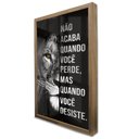 Ver imagem 4 de Quadro Motivacional Não Acaba Quando Você Perde em Moldura Caixa Tacolado 30 X 40cm Moldura Trad 1cm